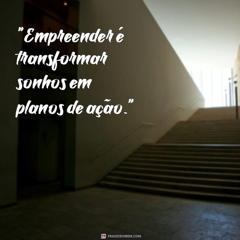 frases empreender 