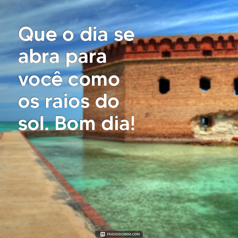 Comece Seu Dia com Energia: Frases Inspiradoras para um Bom Dia com Sol 