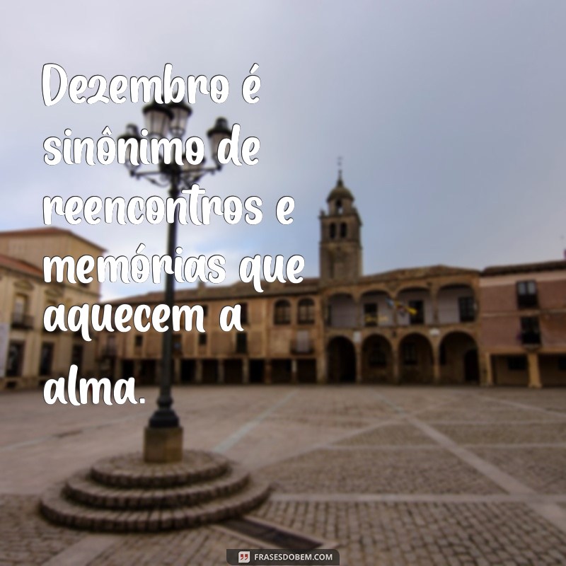 Frases Inspiradoras para Celebrar o Primeiro de Dezembro 