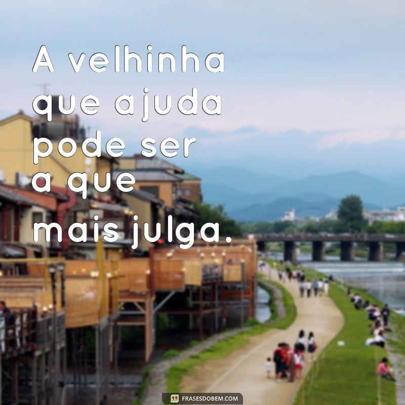 Frases Inspiradoras para se Proteger da Maldade de Pessoas Boas 