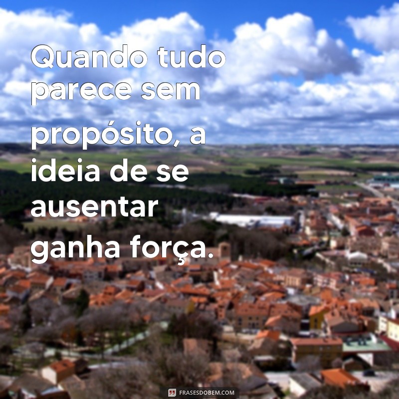 Superando Momentos Difíceis: Como Lidar com a Vontade de Desistir e Encontrar Novas Perspectivas 