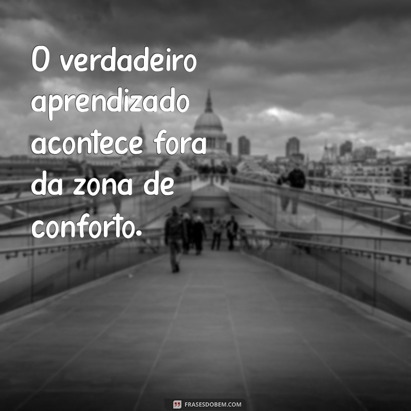 Descubra Frases Inspiradoras sobre Conhecimento e Aprendizado para Transformar sua Vida 