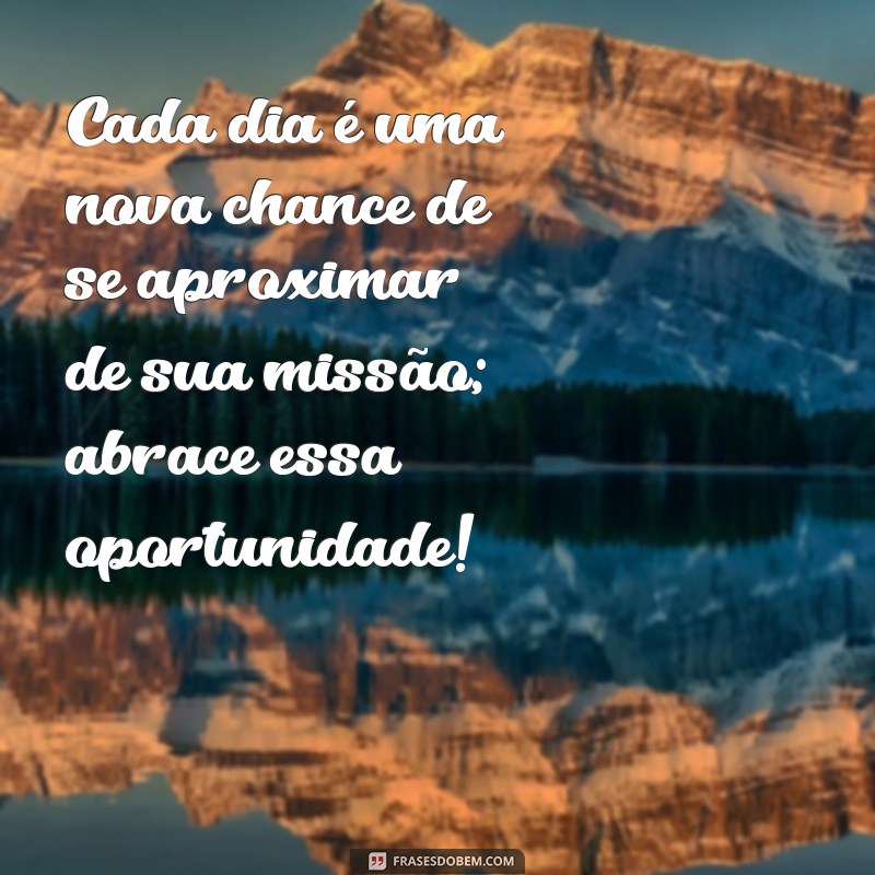 Como Definir Sua Missão Pessoal: Mensagens Inspiradoras para Transformar Sua Vida 