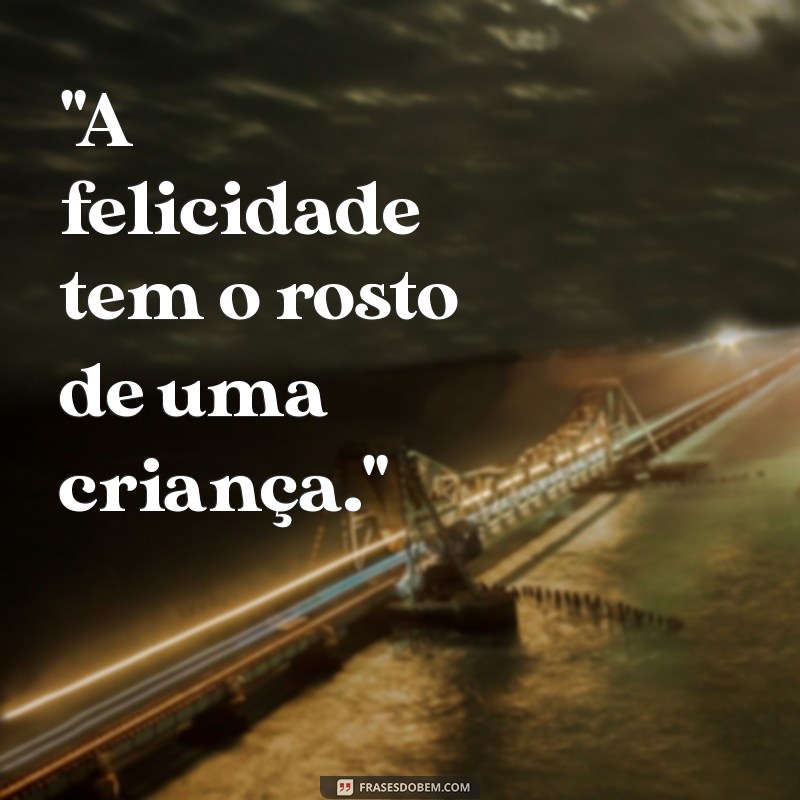 frases para foto dos filhos 