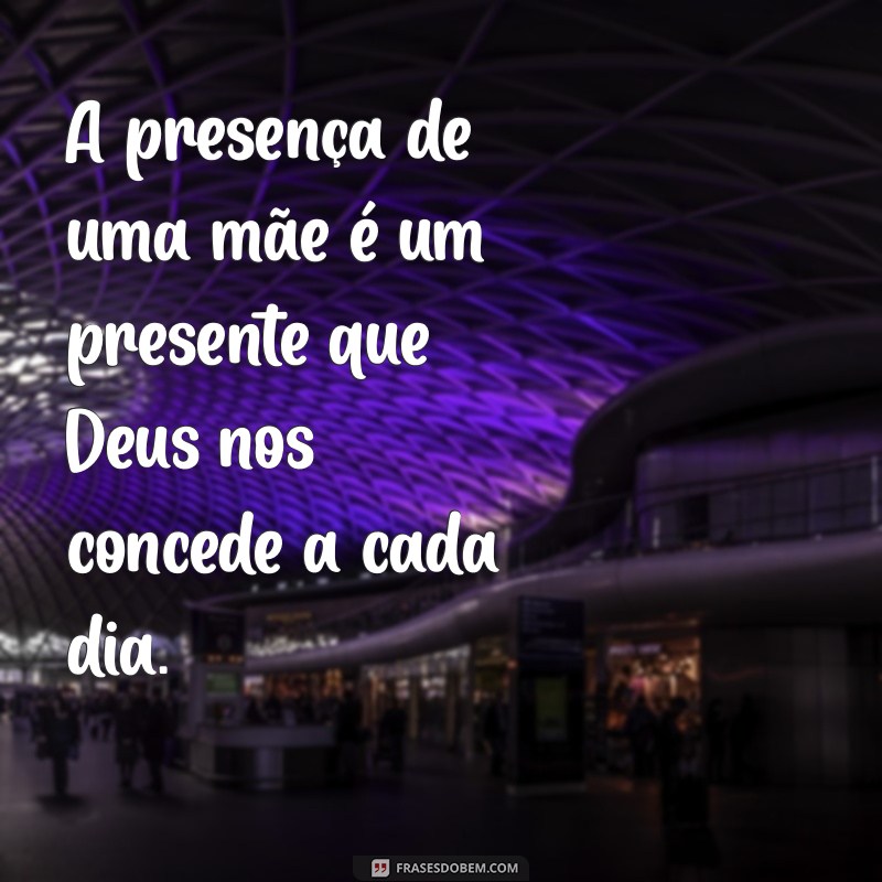 Frases Bíblicas Inspiradoras para Homenagear Mães 