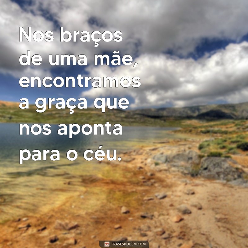 Frases Bíblicas Inspiradoras para Homenagear Mães 