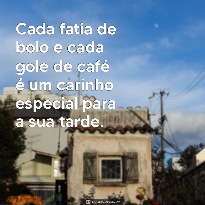 Delícias da Tarde: Como Aproveitar Seu Café e Bolo para um Momento Especial 