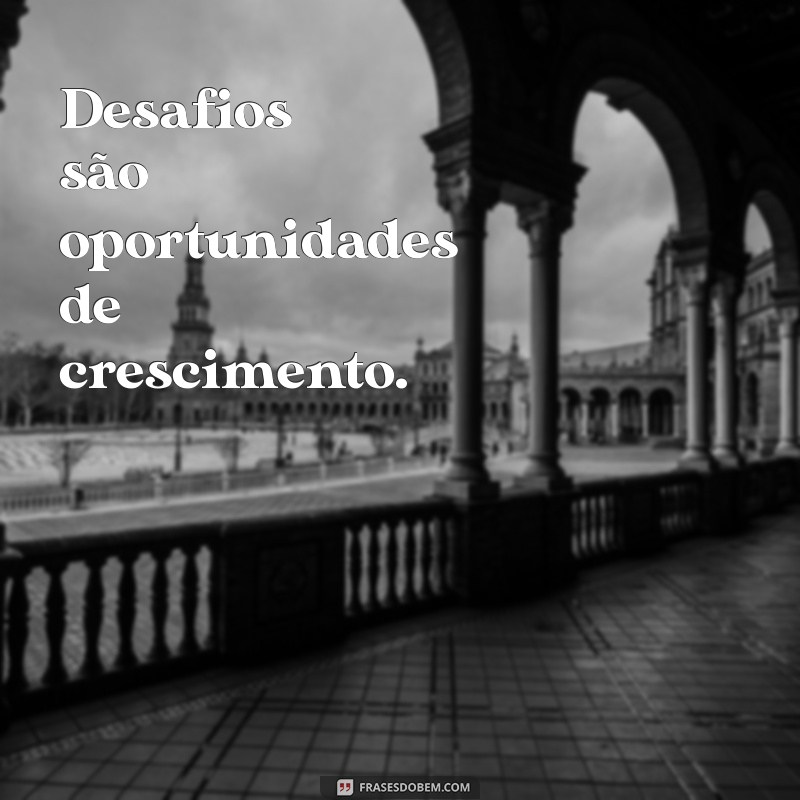 Frases Curtas de Motivação para Inspirar Seu Dia 