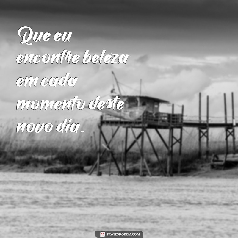 Frases Inspiradoras para Começar o Dia com Oração 