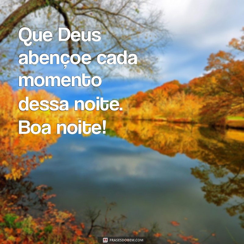 Boa Noite: Mensagens de Abençoamento para uma Noite Tranquila 