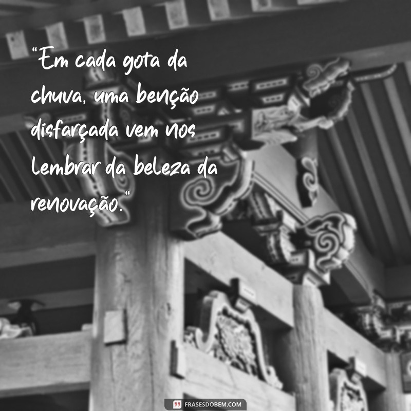 frases chuvas de bençãos 