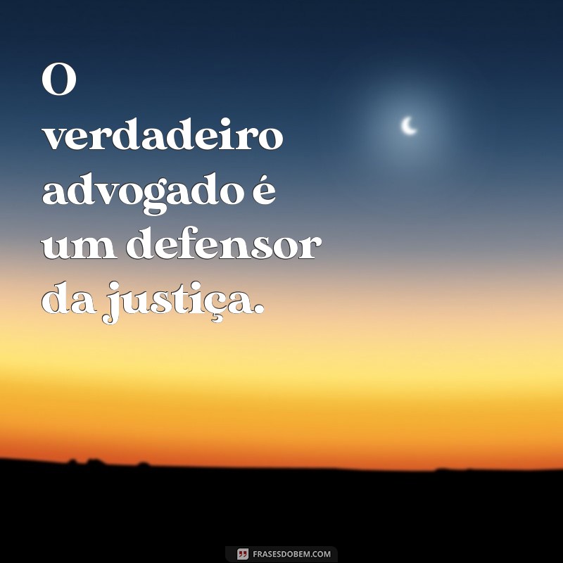 Frases Inspiradoras sobre Direito: Reflexões e Sabedoria Jurídica 