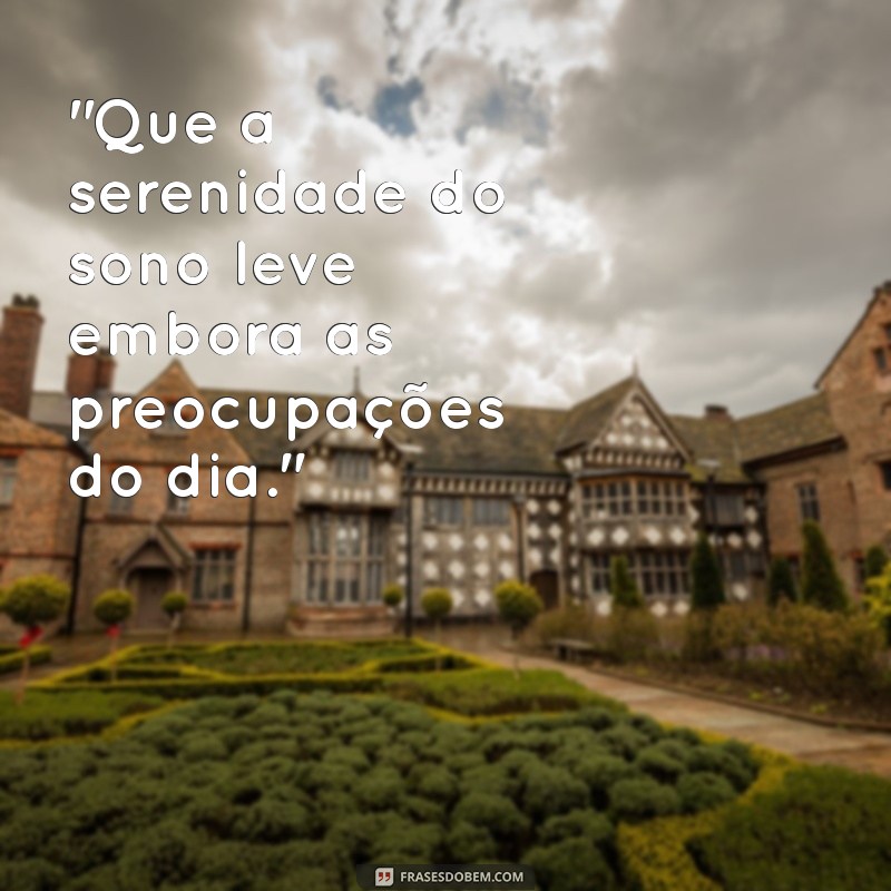 frases para dormir em paz 