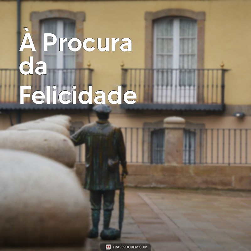 filmes de superação À Procura da Felicidade