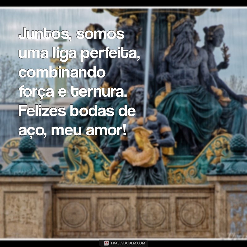 Mensagens Inspiradoras para Celebrar Bodas de Aço: Comemore 11 Anos de Amor 