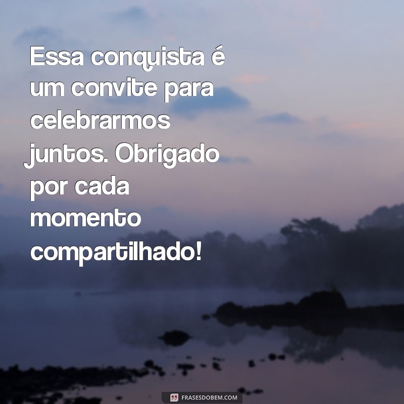 Mensagem de Agradecimento: Celebre Suas Conquistas com Gratidão 