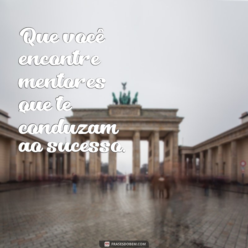 Como Desejar Sucesso Profissional: Frases Inspiradoras para Motivar sua Carreira 