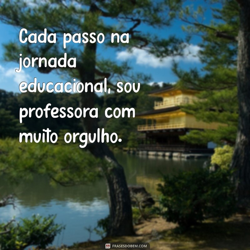 Orgulho de Ser Professora: Celebrando a Educação e a Transformação 