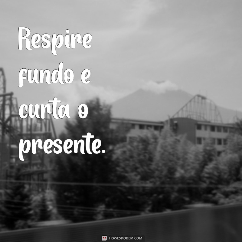 Frases Curtas para Espalhar Felicidade: Inspire-se! 