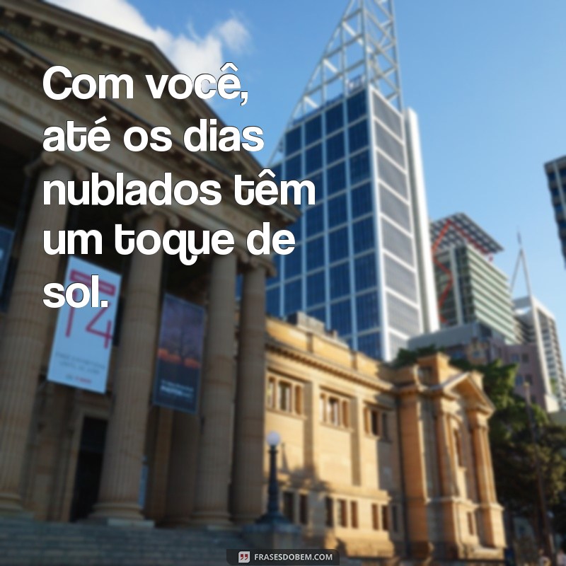 Frases Inspiradoras para Celebrar Pessoas Especiais em Sua Vida 