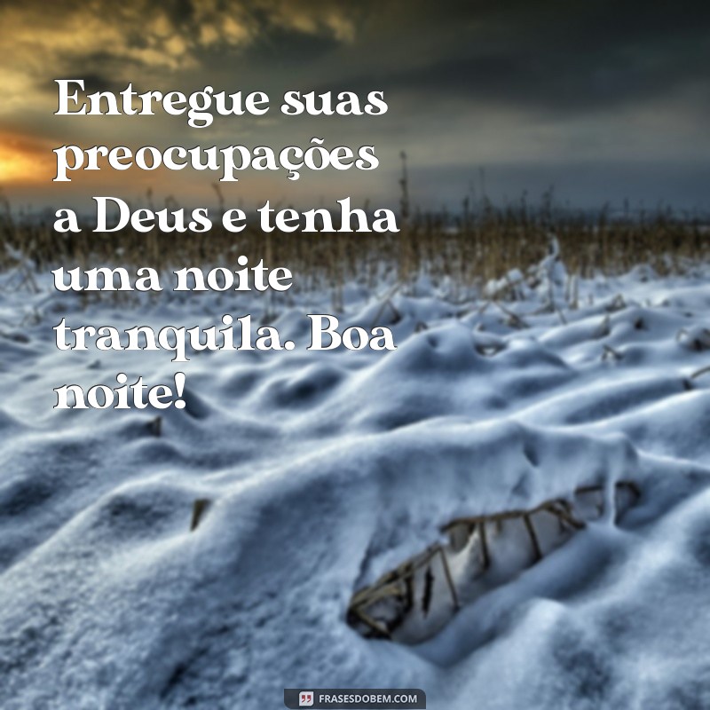 Frases Inspiradoras de Boa Noite para Religiosos: Espalhe Fé e Esperança 