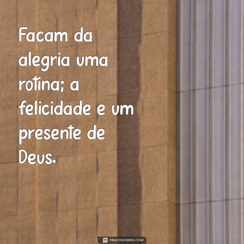 Fortaleça sua Família com Mensagens Inspiradoras de Deus 