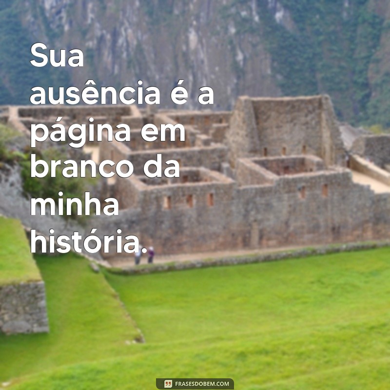 Como Lidar com a Falta de Alguém: Dicas para Superar a Ausência 