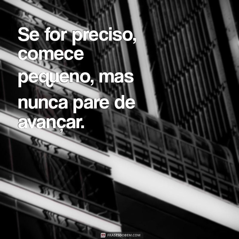 Frases Inspiradoras de Superação para Transformar Seu 2024 