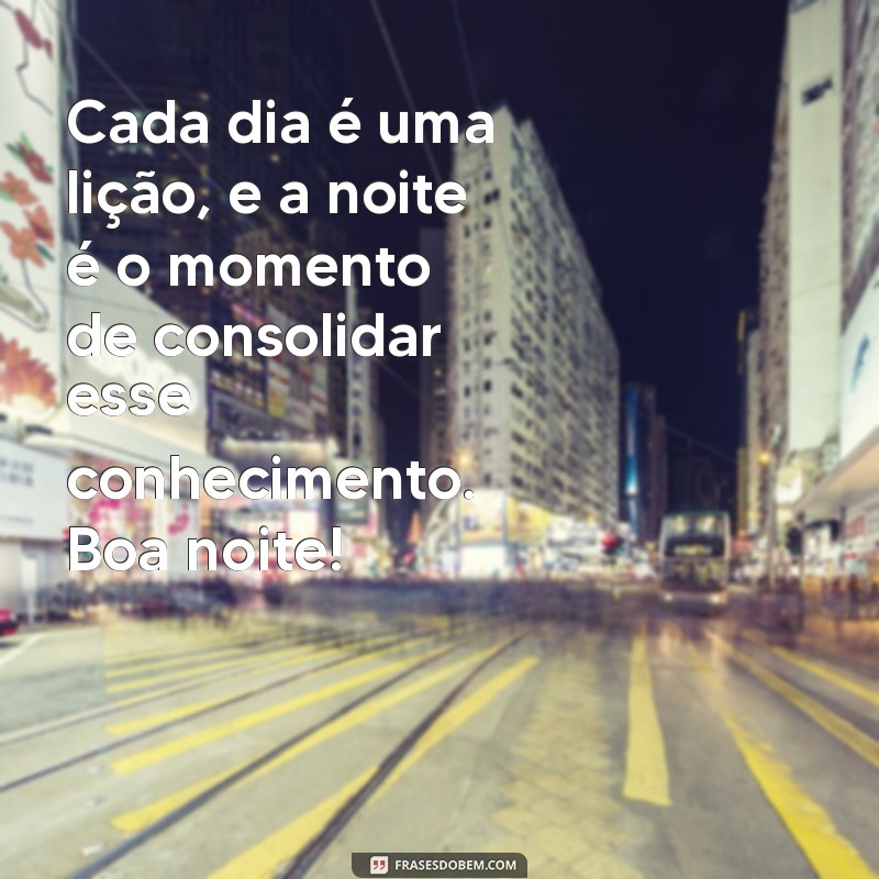 Reflexões de Sabedoria para Uma Boa Noite: Inspire-se Antes de Dormir 