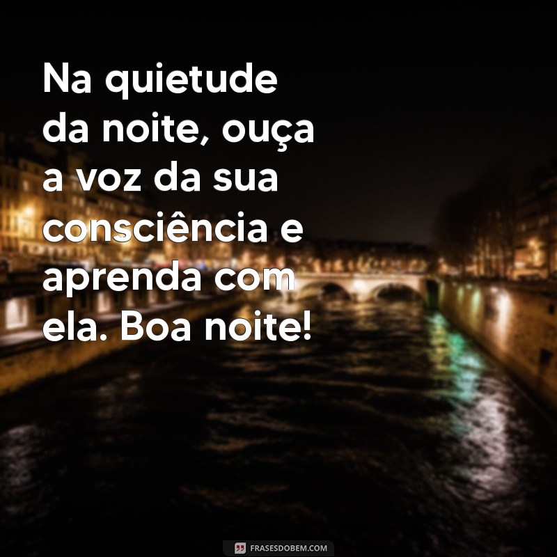 Reflexões de Sabedoria para Uma Boa Noite: Inspire-se Antes de Dormir 