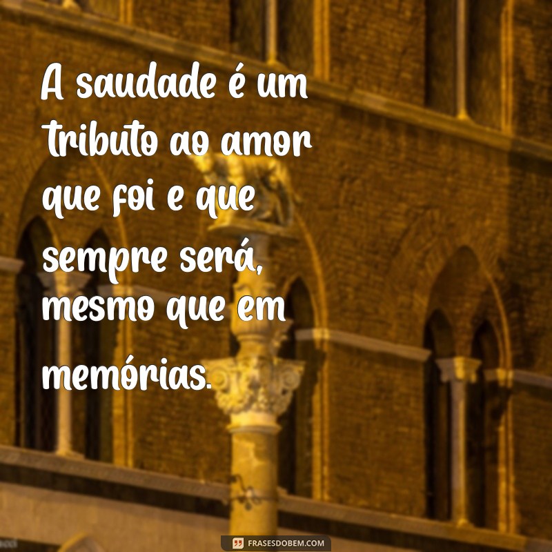 Saudades Eternas: Mensagens Comoventes para Lembrar Aqueles que Já Se Foram 