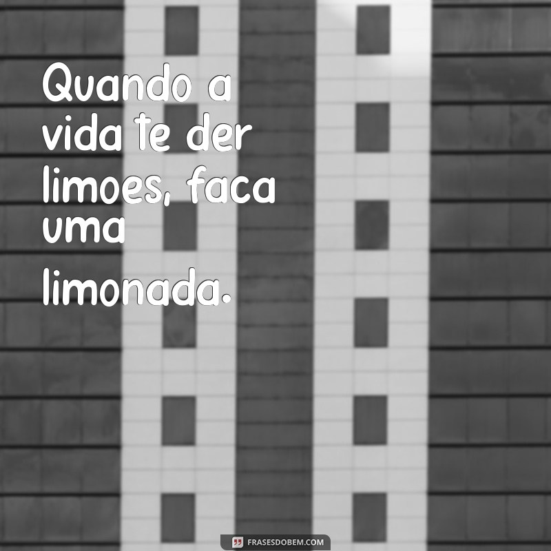 Frases Inspiradoras do Dia: Reflexões para Motivar sua Jornada 