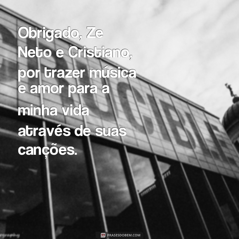 Descubra as melhores frases textão de Ze Neto e Cristiano para se emocionar 