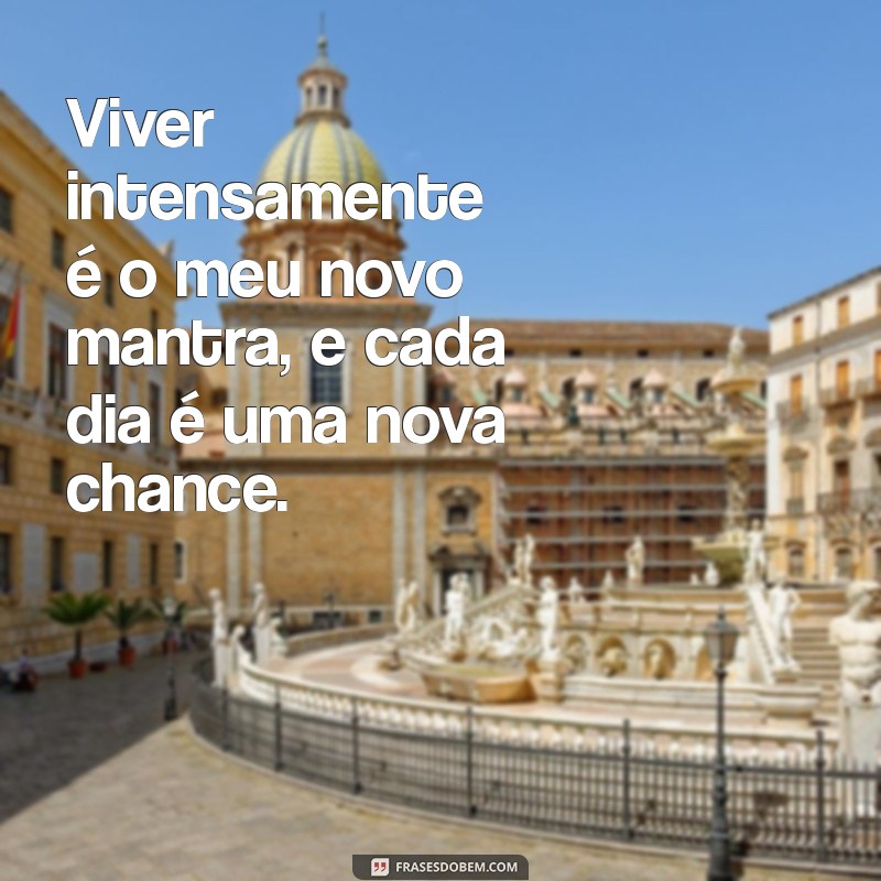 Frases Inspiradoras para Celebrar uma Nova Etapa da Sua Vida 