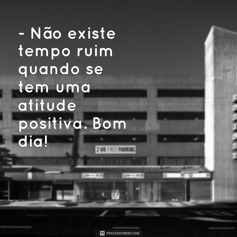 Descubra as melhores frases de bom dia para surpreender e encantar seus amigos! 