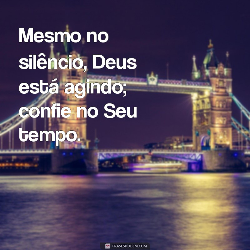 Frases Inspiradoras para Confiar em Deus: Fortaleça Sua Fé 