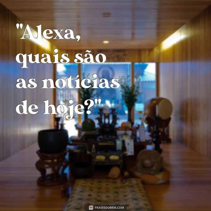 frases para alexa 