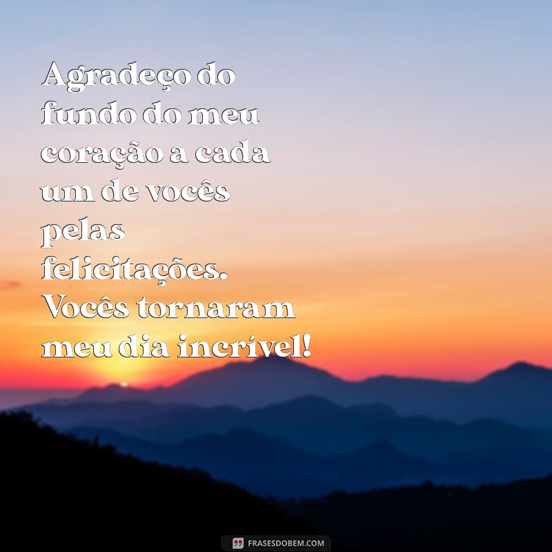 Como Agradecer Pelas Felicitações de Aniversário: Mensagens e Dicas Inspiradoras 