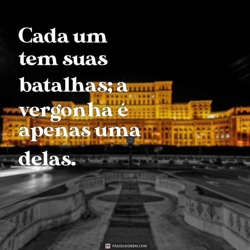 50 Frases Impactantes sobre Vergonha para Refletir e Superar 