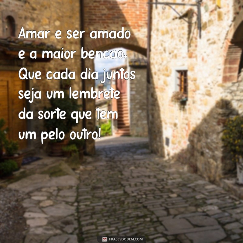 Frases Inspiradoras para Celebrar o Casamento de Amigos 