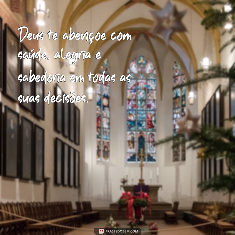 Mensagens Inspiradoras: Deus Te Abençoe em Cada Momento 