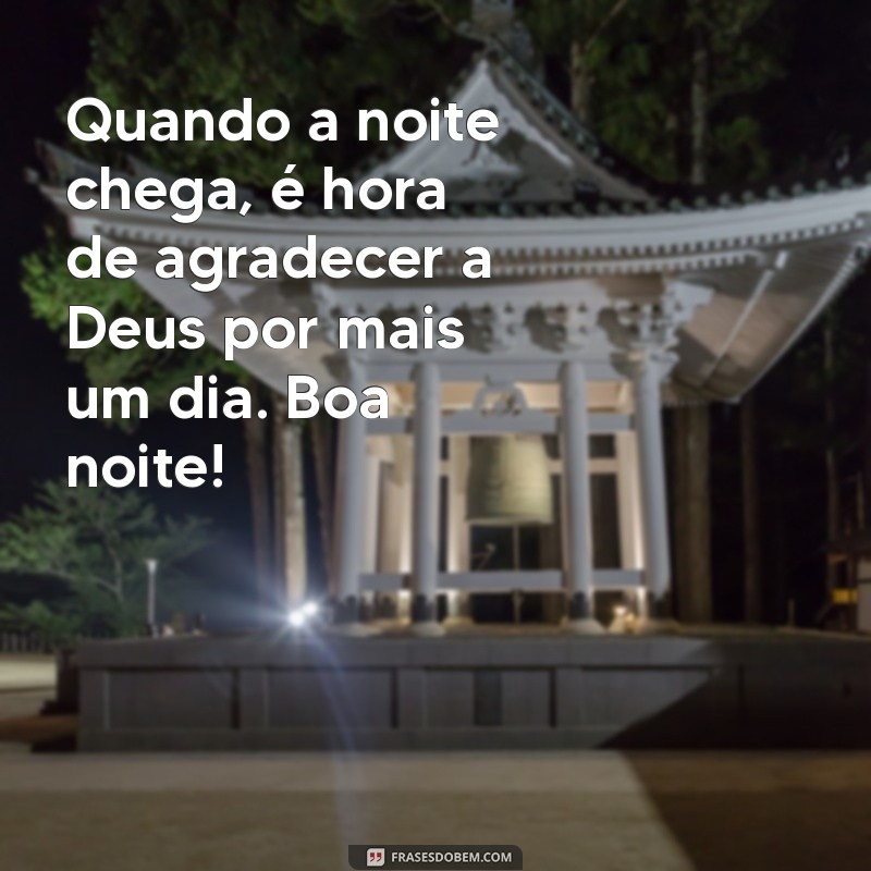 Imagens Inspiradoras de Boa Noite com Deus para Compartilhar 