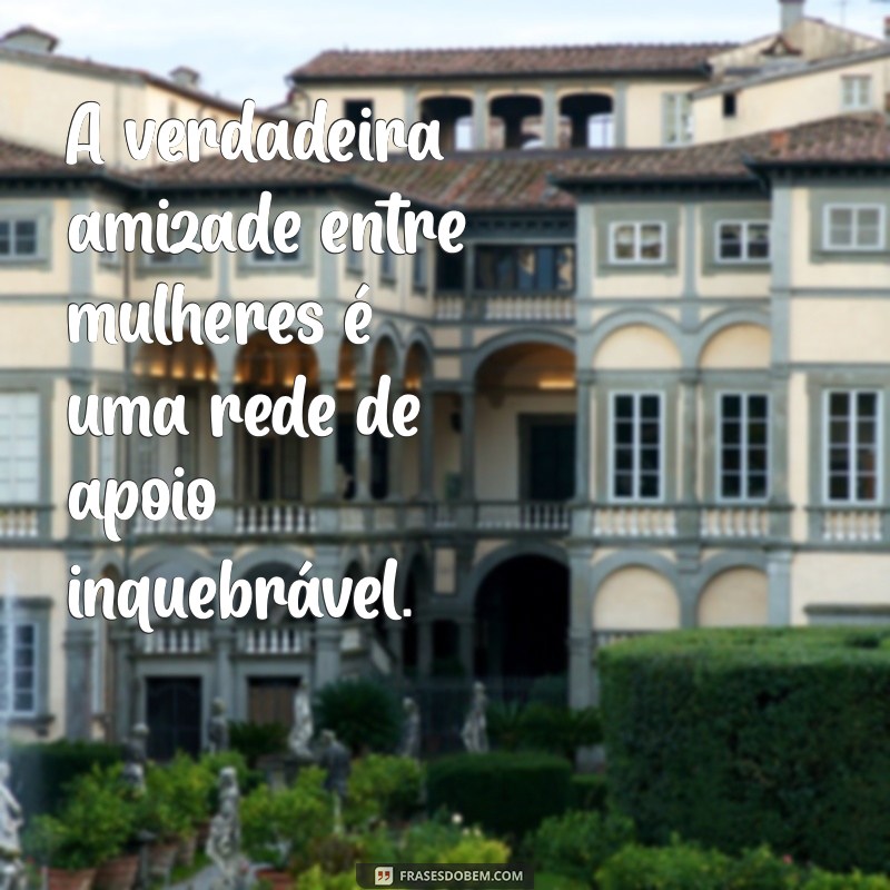 Frases Inspiradoras para Celebrar o Dia Internacional da Mulher 