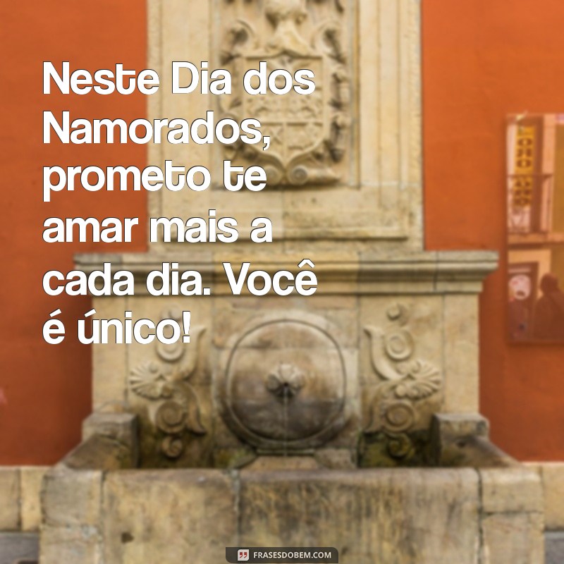 Frases Românticas para Cartões do Dia dos Namorados: Inspire-se! 