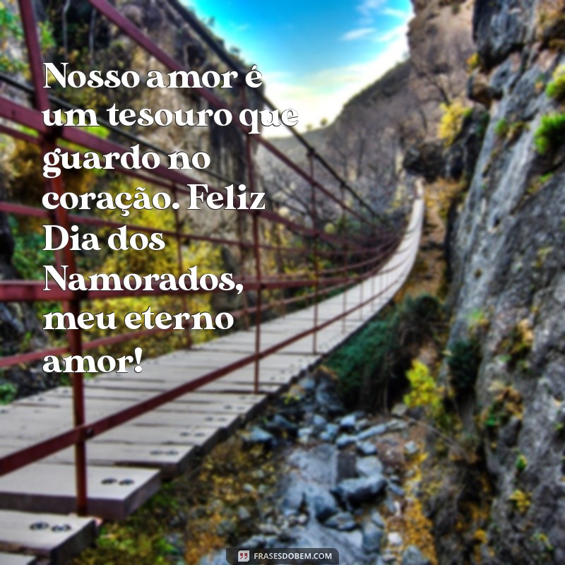 Frases Românticas para Cartões do Dia dos Namorados: Inspire-se! 