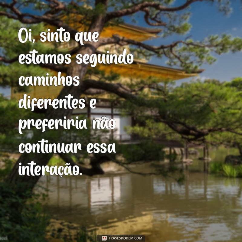 Como Comunicar Seus Sentimentos: Dicas para Dizer a Alguém que Você Não Gosta Deles por Mensagem 