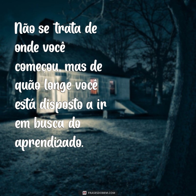 Frases Sábias que Transformam: Inspirações para o Dia a Dia 
