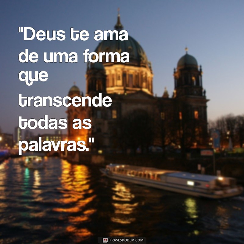 deus te ama frases 