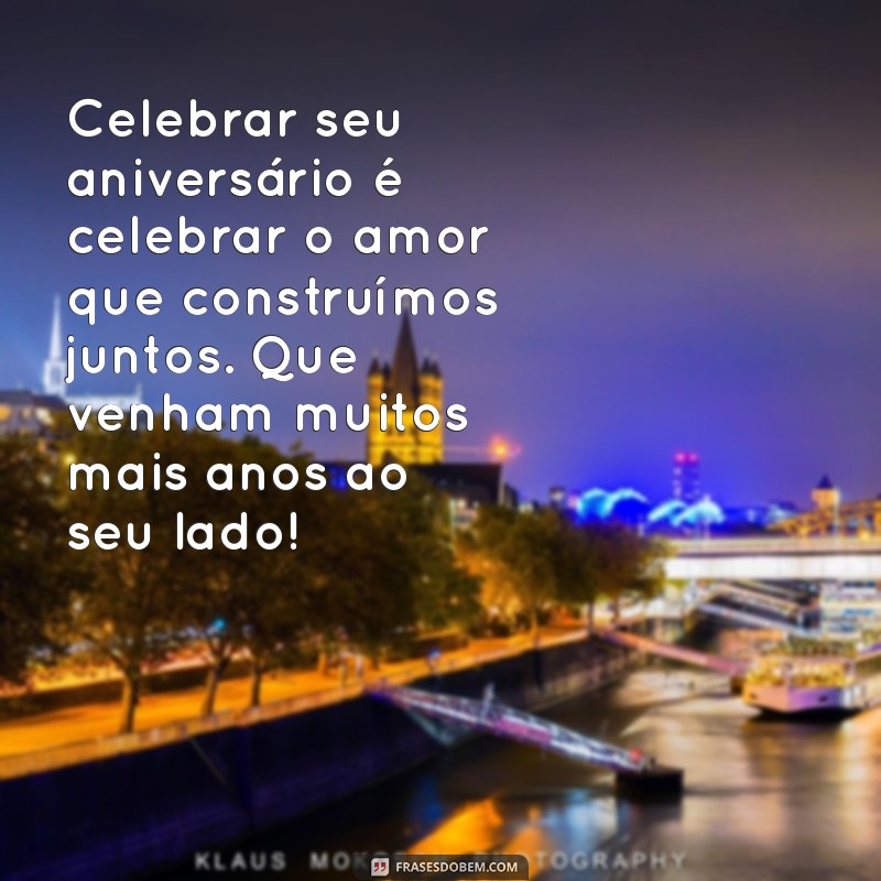 Mensagens Emocionantes para Aniversário do Esposo: Celebre com Amor! 