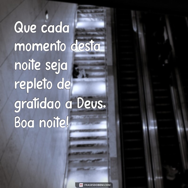 Mensagens de Boa Noite: Que Deus Te Abençoe com Amor e Paz 